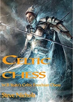 W.B. Yeats’s Celtic Enochian Chess